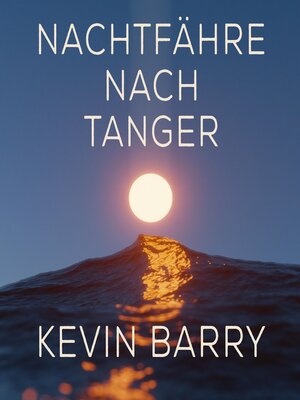 cover image of Nachtfähre nach Tanger